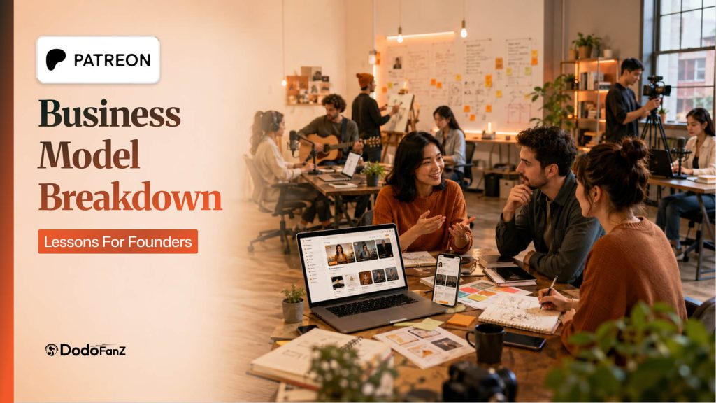 Patreon Business Model Breakdown_ Lessons for Founders (1)